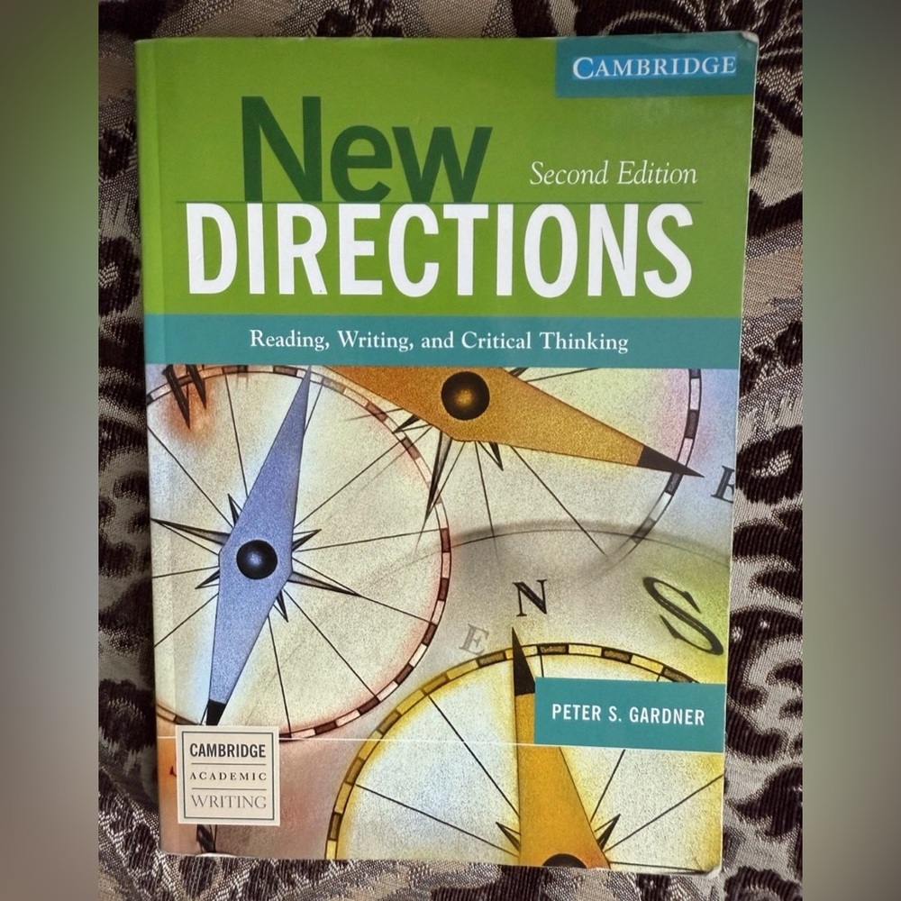 New Directions Reading, Writing, and Critical Thinking 2nd edition Book Gardner